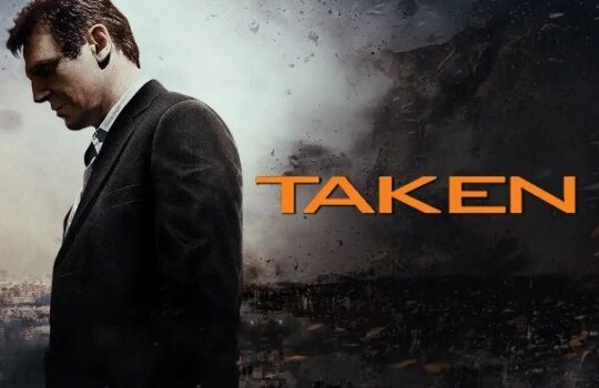 Taken (2008) Aksi Menyelamatkan Anak yang Bikin Jantungmu Berdebar